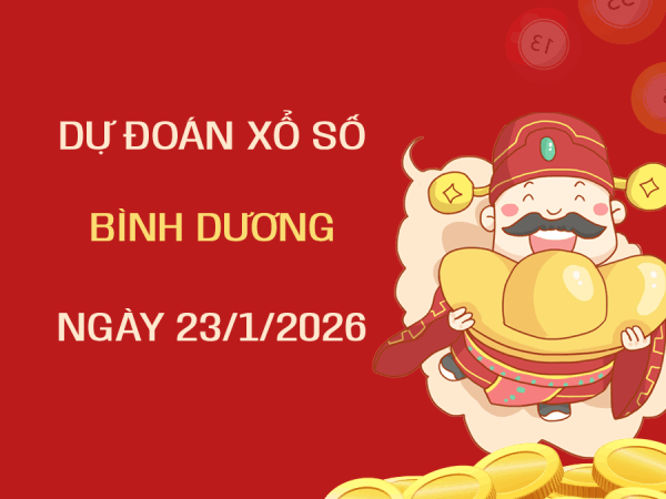 Dự đoán XSBD ngày 23 tháng 1 năm 2026 siêu chính xác