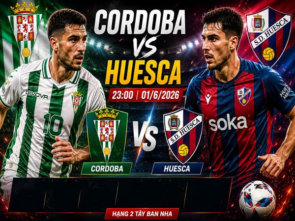 Cordoba gặp Huesca: Đối đầu và đội hình dự kiến ngày 1/6