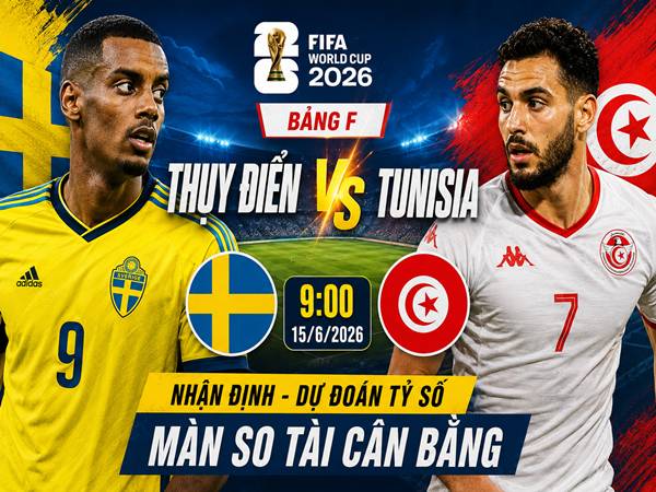 Lực lượng, đội hình Thụy Điển đấu với Tunisia 9h hôm nay